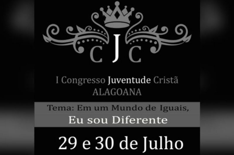 Congresso da Juventude Cristã Alagoana espera 500 pessoas nos dias 29 e 30 de Julho