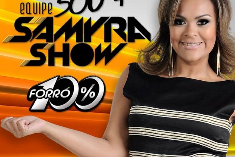 Samyra Show e Forró 100% vai custar R$ 60 mil aos cofres públicos de Olivença