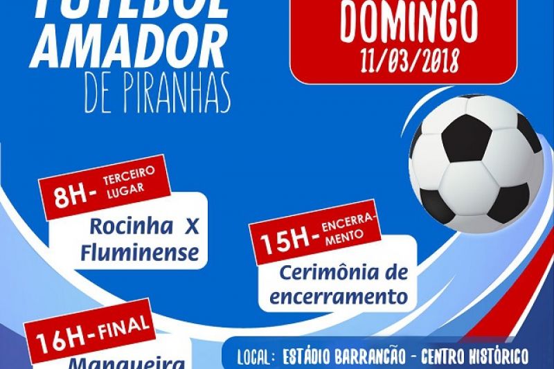 Mangueira e Juventude disputam a final do 13° Campeonato de Futebol Amador de Piranhas