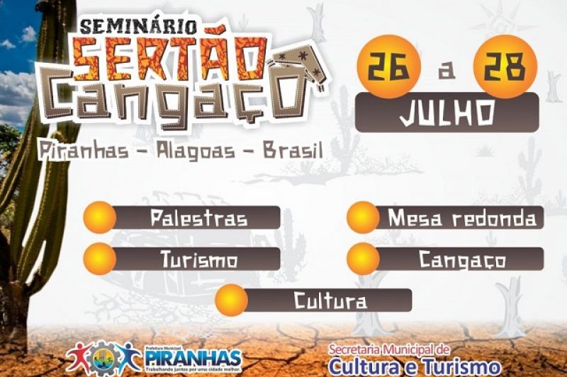 Piranhas recebe Seminário Sertão Cangaço de 26 a 28 de julho