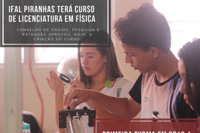 Em 2019, Ifal Piranhas vai implantar novo curso superior de licenciatura em física