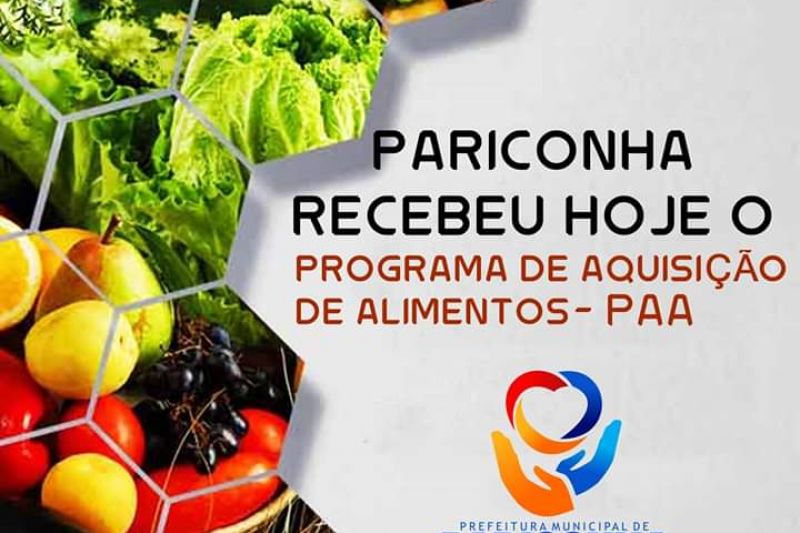 Programa de Aquisição de Alimentos (PAA) chega em Pariconha