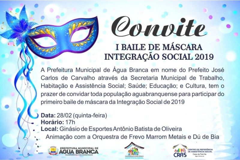 Prefeitura de Água Branca vai realizar primeiro Baile de Máscara da Integração Social