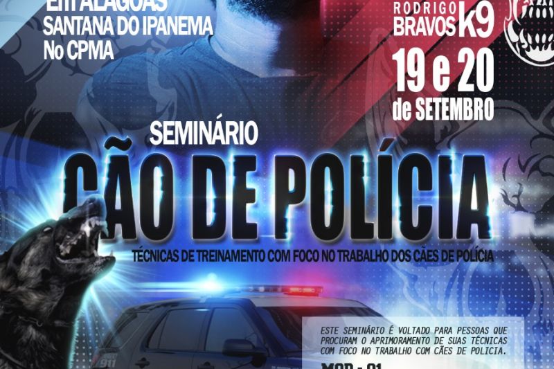 Seminário sobre técnicas de trabalho com cães de polícia acontecerá em Santana do Ipanema