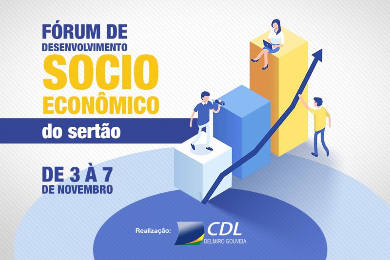 Fórum de Desenvolvimento Socioeconômico do Sertão tem início dia 3 de novembro em Delmiro