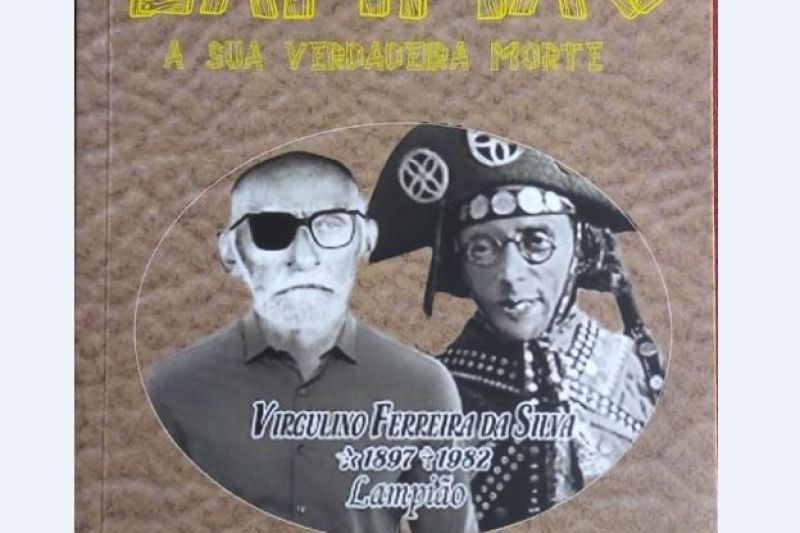 Livro lança polêmica sobre morte de Lampião e diz que ele morou até 1982 em Pão de Açúcar