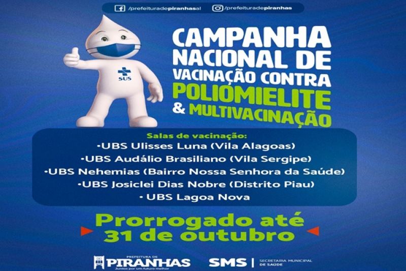 Piranhas reforça campanha contra a poliomielite