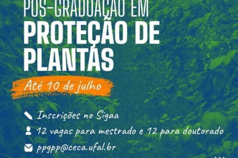 Inscrições para mestrado e doutorado em Proteção das Plantas na Ufal seguem até dia 10