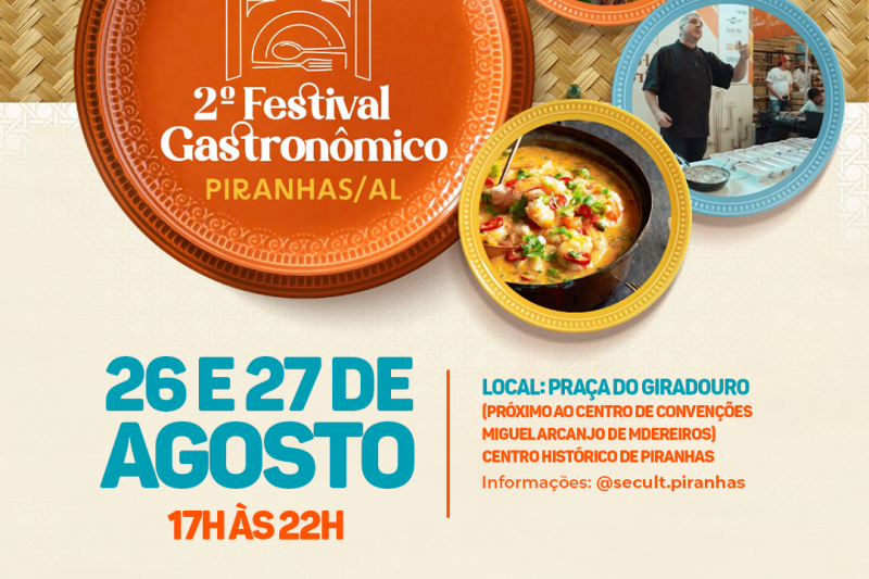Segundo Festival Gastronômico de Piranhas movimenta Sertão de Alagoas