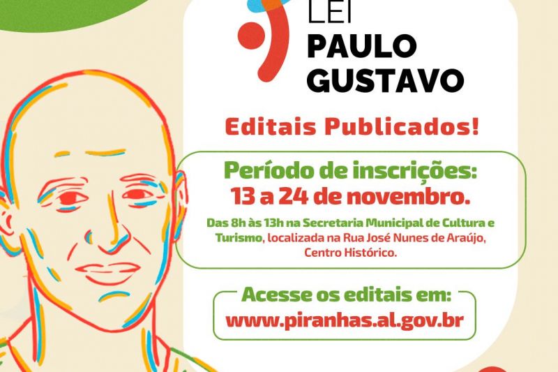 Piranhas lança editais da Lei Paulo Gustavo