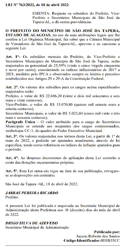 Lei Nº 763/2022, de 18 de abril, que reajusta os salários do Prefeito Jarbas Ricardo, de sua irmã, a vice-prefeito e os secretários de Tapera, publicada no Diário Oficial dos Municípios 